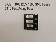 3 pcs CE T 10A 125V 1808 SMD Fuse, Fast Acting 2410, New, Free Shipping in USA