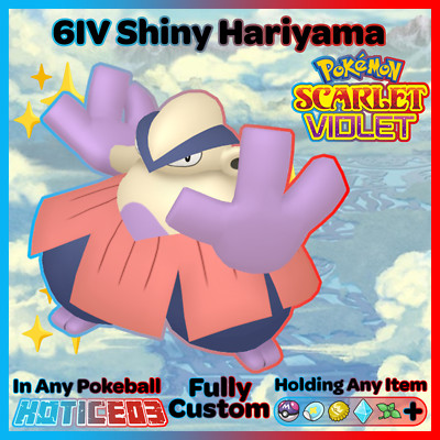   SHINY 6IV HARIYAMA   Pokemon SCARLET and VIOLET - lv100 Battle Ready +VGC EVs