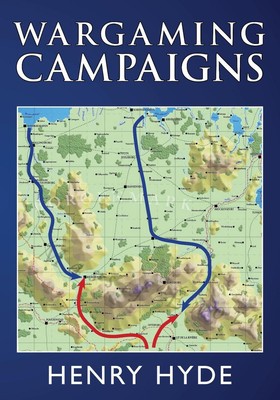 Wargaming Campaigns by Henry Hyde (English) Hardcover Book