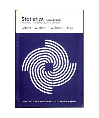 Statistics: Probability, Inference, and Decision, Winkler, Robert L.