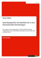 Florian Gillner | Sprachpragmatik Und Spieltheorie In Den Internationalen...
