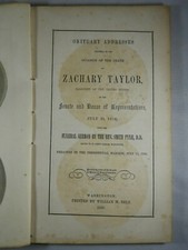 Eulogies Given by White House & US Congress on Death of President Zachary Taylor