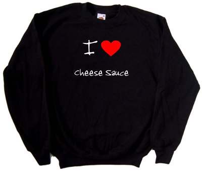 I Love Heart Cheese Sauce Sweatshirt