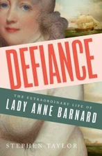 Defiance: The Extraordinary Life of Lady Ann- hardcover, Taylor, 0393248178, new