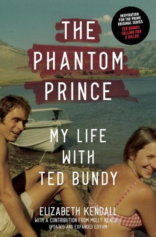Thumbnail - Phantom Prince | My Life With Ted Bundy | Elizabeth Kendall | Englisch