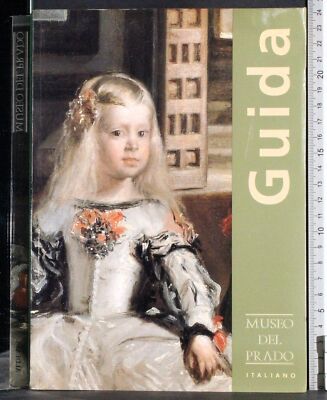 GUIDE. PRADO MUSEUM. ALICIA QUINTANA. DORF.