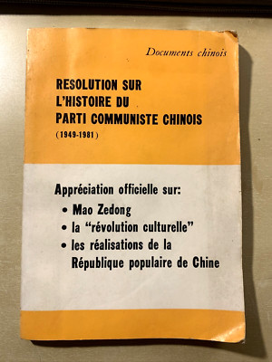 Resolution zur Geschichte der Kommunistischen Partei Chinas 1949 - 1981 #
