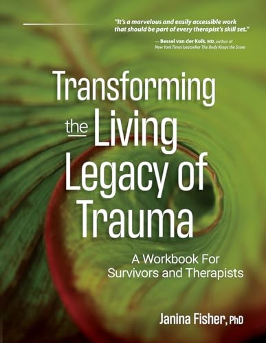 Transforming The Living Legacy of Trauma: A Wor. Fisher** - Image 8