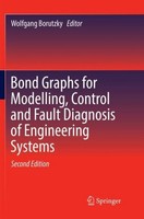 Bond Graphs For Modelling, Control And Fault Diagnosis Of Engineering Systems Wo