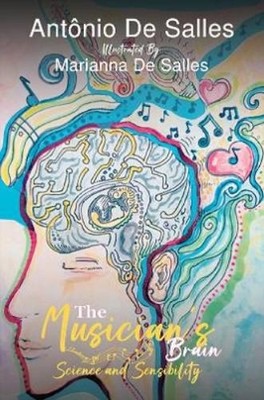 Antônio De Salles The Musician s Brain (Taschenbuch) (US IMPORT)