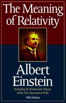 The Meaning of Relativity Hardcover Albert Einstein