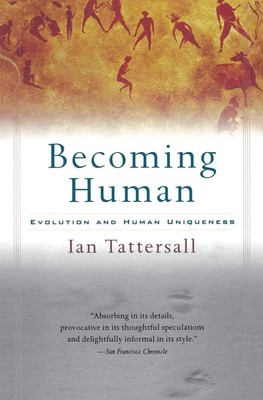 Becoming Human Ian Tattersall Taschenbuch Kartoniert / Broschiert Englisch 1999
