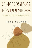 Keri Allred | Choosing Happiness | Taschenbuch | Englisch (2025)