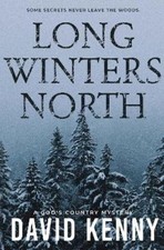 David Kenny Long Winters North (Paperback)