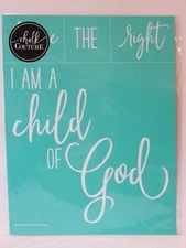 Chalk Couture I AM A CHILD OF GOD Transfer NEW religious