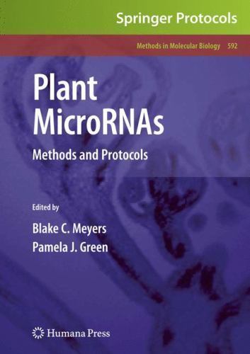 Methods in Molecular Biology Ser.: Plant MicroRNAs : Methods and ...