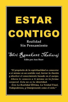 Estar Contigo: Realidad Sin Pensamiento