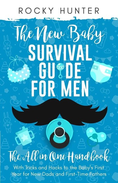The New Baby Survival Guide For Men Rocky Hunter Taschenbuch Englisch 2023-image