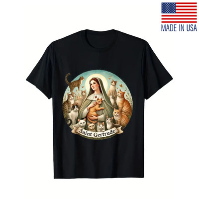 Saint Gertrude Patron of Cats Love Cats Catholic Saint Kitty T-Shirt