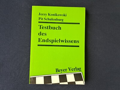Konikowski + Schulenburg: Testbuch des Endspielwissens, Schachaufgaben, chess