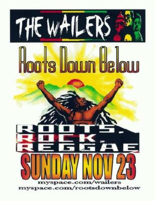 WAILERS ROOTS DOWN BELOW LUPOS 2008 CONCERT FLYER MINT