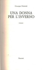 Una donna per l'inverno - Giuseppe Pederiali (Rusconi Libri) [1986]