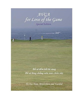 Australian Vietnamese Golf Association [AVGA]: For Love of the Game - Special Ed