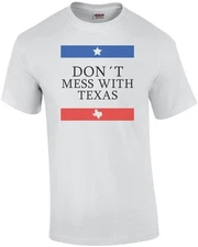 Don't Mess With Texas - Texas T-shirt
