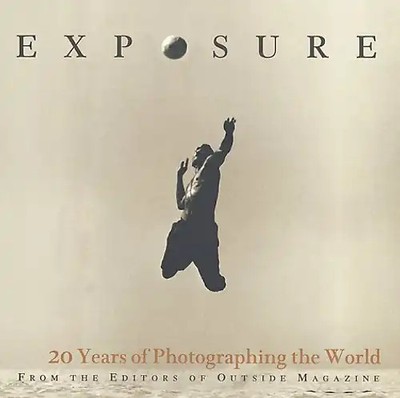 Exposure: 20 Years of Photographing the World