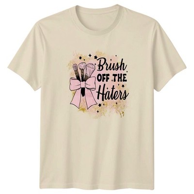 Brush Off The Haters Damen T-Shirt Makeup Artist Beauty Mode