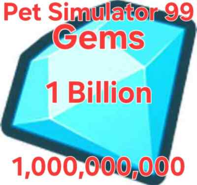 1 Billion Gems ~ Pet Simulator 99 ~ Pet Sim 99