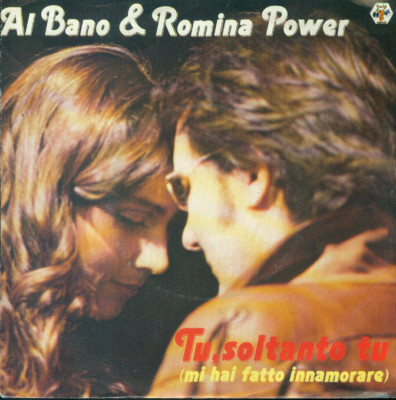 7'' Al Bano & Romina Power/Tu Soltanto Tu (D)