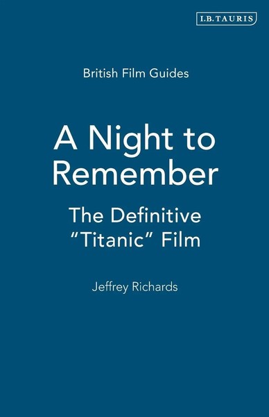 A Night To Remember The Definitive Titanic Film Jeffrey Richards Taschenbuch-image