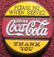 PLEASE PAY WHEN SERVED DRINK Coca-Cola Magnet THANK YOU 1996 (2.5"Diam)