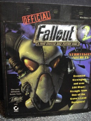 Official Fallout 2: A Post Nuclear Role Playing Game : Strategies & Secrets ...