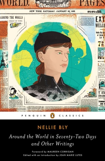 Around the World in Seventy-Two Days by Nellie Bly (Paperback Book)