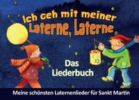 Ich Geh Mit Meiner Laterne, Laterne - Das Liederbuch Stephen Janetzko