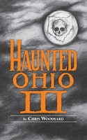Chris Woodyard | Haunted Ohio III | Taschenbuch | Englisch (2024)