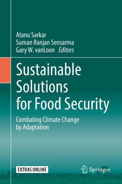 Sustainable Solutions For Food Security Atanu Sarkar-image