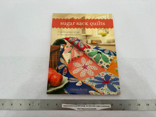Sugar Sack Quilts - 12 Quilts Using Vintage/Reproduction Fabrics - Glenna Hailey