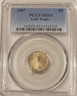 2007 PCGS MS 69 PCGS $5 Gold Eagle - 1/10 oz