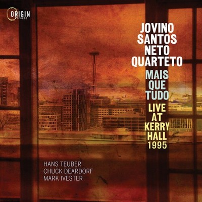 Jovino Santos Neto - Mais Que Tudo: Live at Kerry Hall 1995 [New CD]