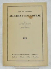 Vintage Algebra First Course Key to Answers by Grover C Bartoo and Jesse Osborn