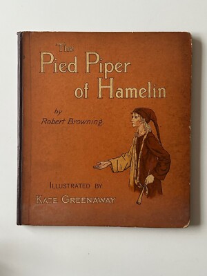 The Pied Piper Of Hamelin 1888 Kate Greenaway Robert Browning