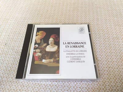 La Renaissance en Lorraine - La Psallette, La Fenice, Ensemble Janequin - CD
