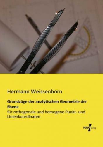 Thumbnail - Grundzüge Der Analytischen Geometrie Der Ebene Für Orthogonale Und