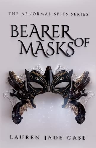Bearer of Masks,Lauren Jade Case