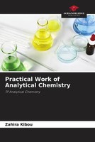 Zahira Kibou | Practical Work Of Analytical Chemistry | Taschenbuch | Englisch