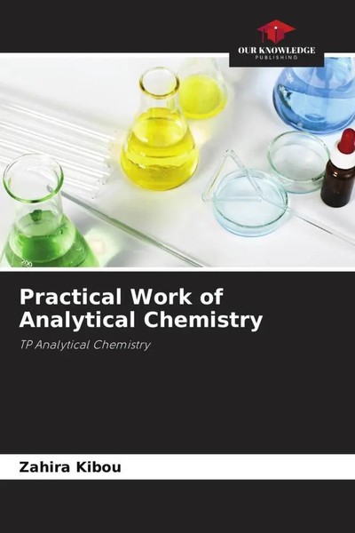 Zahira Kibou | Practical Work Of Analytical Chemistry | Taschenbuch | Englisch-image
