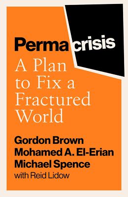 Permacrisis: A Plan to Fix a Fractured World,Brown, Gordon Gor .